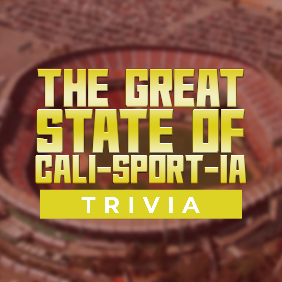 The Great State of Cali-Sport-ia Trivia